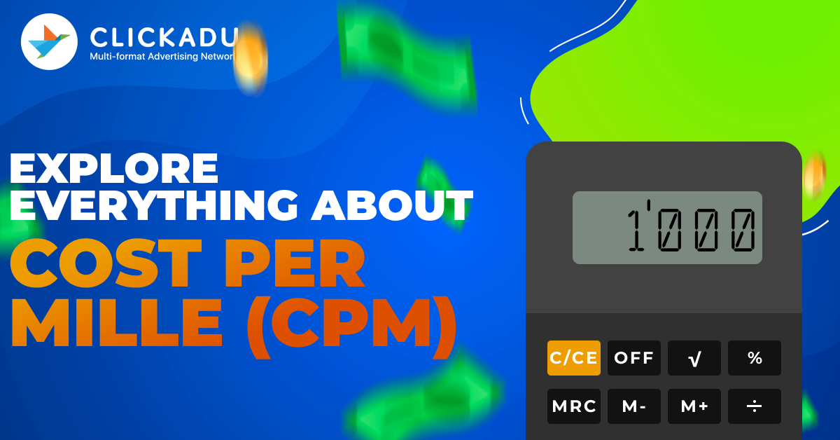 Cost per milee - CPM